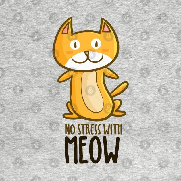 No Stress With Meow by Jocularity Art